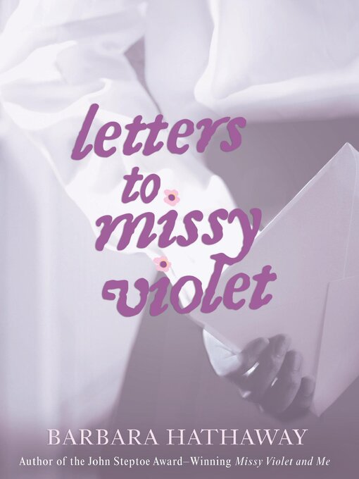 Title details for Letters to Missy Violet by Barbara Hathaway - Available